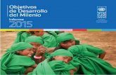 Objetivos de Desarrollo del Milenio - APC-Colombia · sustento del medio ambiente, y en respuesta de aquellos que demandaban un cambio hacia posturas más sociales de los mercados