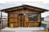 Una de las 15 casas de bambú construidas en la playa de ... · Casa de Nacha, propyecto piloto de vivienda en bambú de 70 m2 en la Isla de Muisne . La casa de la mujer de Muisne