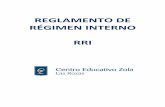 REGLAMENTO DE RÉGIMEN INTERNO RRI - Inicio · 4 1. INTRODUCCIÓN El Reglamento de Régimen Interno (RRI) es el documento que regula el funcionamiento del Centro en sus diferentes