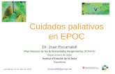 Cuidados paliativos en EPOC - Sociedad Española de ... · Gravedad de la EPOC en función ... Adaptado de: Vive solo (o sin pareja) Hansen-Flaschen J. Respir Care 2004; ... Conocimiento