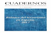 CUADERNOS - memorialvt.com · el balance anual del terrorismo en España. Pero además, este ejercicio de análisis es ... sario para combatir el discurso del odio que alimenta la