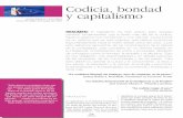 Codicia, bondad y capitalismo - usfq.edu.ec · 24 RESUMEN: El capitalismo ha sido exitoso pero requiere cambios fundamentales que le lleven más allá de la codicia, hacia un sistema