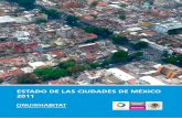 Estado de las Ciudades de-Mexico 2010-2011bibliotecadigital.imipens.org/uploads/Estado de las Ciudades de... · PARA TODOS. México es un país eminentemente urbano. Las ciudades