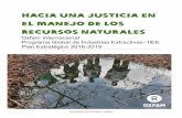 Hacia una justicia en el manejo de los recursos … UNA JUSTICIA EN EL MANEJO DE LOS RECURSOS NATURALES OXFAM INTERNACIONAL PROGRAMA GLOBAL DE INDUSTRIAS EXTRACTIVAS- IIEE PLAN ESTRATÉGICO