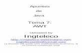 Uploaded by Ingteleco - ingteleco.webcindario.com 7 - AWT.pdf · Debido a que el lenguaje de programación Java esindependiente de la plataforma en que se ejecuten sus aplicaciones,