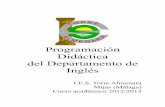Programación Didáctica del Departamento de Inglés · • Instrucciones de 17 de diciembre de 2007, de la Dirección General de Ordenación y Evaluación Educativa, por la que se