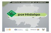 INSTITUTO HIDALGUENSE DE LA JUVENTUD - …mexico.unfpa.org/sites/default/files/pub-pdf/Yo-por-Hidalgo(1).pdf · por Hidalgo” son el resumen del trabajo coordinado de adolescentes