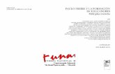 PAULO FREIREY LA FORMACIÓN DE …funama.org/data/PEDAGOGIA CRITICA/freire/La Formación de... · 2015-06-22 · Dentrodelas múltiples miradasde Paulo Freire, una miradasuya me impresionabamucho: