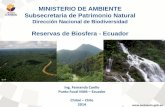 Reservas de Biosfera - Ecuador - UNESCO | Building … · 2014-12-14 · organizativo y en la gestión de los recursos naturales. Temáticas: Organización, ... 6 tipos de ecosistemas.