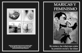 MARICAS Y FEMINISMO - infokiosques.net · sufridas (como el feminismo en este caso) que recomendamos encarecidamente leer. Tampoco estamos de acuerdo en todo, y nos hubiera gustado