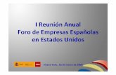 I Reunión Anual Foro de Españolas en Estados Unidos€¦ · Rosa Lladro, President, Rick Fencel, CEO USA • ... El grupo de trabajo ha sugerido como estrategia de apoyo las siguientes