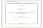 PROYECTO EIA Mazatenango.pdf · VALUACIÓN DE IMPACTO AMBIENTAL -EIA- ... 5.6 Clasificación de los Desechos Sólidos Hospitalarios. 43 5.7 Responsabilidades del comité de Manejo