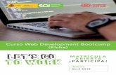 Curso Web Development Bootcamp (Elche) - static.eoi.es · Mejorar las habilidades para la búsqueda de empleo por parte de los alumnos de este curso. Este programa se ha diseñado