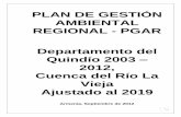 PLAN DE GESTIÓN AMBIENTAL REGIONAL - PGAR · ambiental en el departamento, en su Plan de Acción 2007 – 2009 definió como una de sus prioridades, consolidar un proceso de planificación