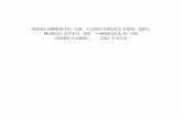 REGLAMENTO DE CONSTRUCCIIÓÓ N DE …tamazuladegordiano.gob.mx/pdf-transparencia/2017... · Web viewNuestra ciudad ha venido creciendo en una forma desordenada, sin las condiciones