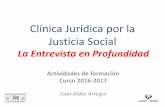 Clínica Jurídica por la Justicia Social La Entrevista en ...Juridikoa... · El término de entrevista en profundidad se utiliza para designar una serie bastante heterogénea de