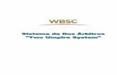 Sistema de 2 Árbitros (Rotación) - static.wbsc.org.s3 ...static.wbsc.org.s3.amazonaws.com/...2...May-1-2017.pdf · Las referencias usadas en este manual: Árbitro de Home Árbitro