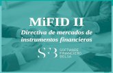 MiFID II - sfb.es · Empresa cotizada en la Bolsa de Milán (STAR) desde el año 2000. Fundada en 1994. Durante ... - Comunicación de los incentivos a los clientes antes de las operaciones.