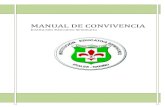 MANUAL DE CONVIVENCIA - Camino, Verdad y Vidaiemseminarioipiales.com/archivos/MANUAL_DE_CONVIVENCIA_2017.pdf · comunidad, el respeto al otro, el crecimiento personal, en ejercicio