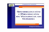 SENSIBILIZACIÓN Y PREVENCIÓNcampus.divulgaciondinamica.es/manuales/346.2016PwJ93.pdf · La violencia no es inherente a la naturaleza humana, sino que es aprendida y, por tanto,