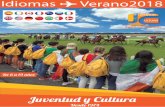 Idiomas Verano2018 - juventudycultura.es · contamos con un teléfono de emergencia las 24 horas del día los 365 días del año. Con˜anza ... Camiseta y mochila de Juventud y Cultura