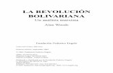 LA REVOLUCIÓN BOLIVARIANA - Juventud PSUVjuventud.psuv.org.ve/wp-content/uploads/2009/04/la-revolucion... · del papel dirigente de la clase obrera en la revolución bolivariana,