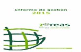 Informe de gestión 2015 - reasnet.com€¦ · De este encuentro salió un documento base con un decálogo de propuestas en ... Incorporación de medidas en el programa electoral
