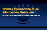 Normas Internacionales de Información Financiera · NIC 1: Objetivo y Alcance ... interpretaciones del SIC/IFRIC. 18 14 de enero de 2015 Elementos de los estados financieros •