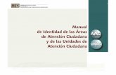Manual de Identidad de las Áreas de Atención Ciudadana y de …€¦ · Ciudadana, los Módulos de Atención Ciudadana de la Contraloría General y las Cajas recaudadoras de la