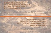Perspectivas y Desafíos hacia el Movimiento Ecuménico · latinoamericana y caribeña. Los movimientos sociales, y el movimiento y la cooperación ecuménicos ... que comenzamos