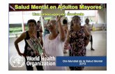 Día Mundial de la Salud Mental 2013 - redgesam.cl mental en el adulto mayor.pdf · trastornos mentales del adulto mayor. 12. Fomentar y educar a las personas de edad avanzada a hacer