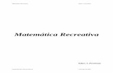 Matemática Recreativa - 10millibrosparadescargar.com10millibrosparadescargar.com/...%20Matem%e1tica%20Recreativa.pdf · de cualquier acertijo, no en averiguar los conocimientos logarítmicos