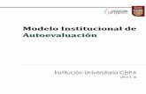 Modelo Institucional de Autoevaluación - ceipa.edu.co · los procesos que desarrollan el servicio de educación formal y los de apoyo; una segunda etapa es la ... encuesta, y además