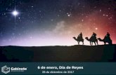 Presentación de PowerPoint - gabinete.mxgabinete.mx/.../reportes/2018/Reporte_Dia-de-Reyes_2018.pdf · El 6 de enero o “Día de los Reyes Magos ” se celebra la conmemoración