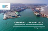 SEMINARIO CAMPORT 2017 · Relaciones laborales, evolución muy positiva del modelo laboral. Énfasis y Cultura en seguridad laboral. ... Rol del trabajador portuario y logístico,