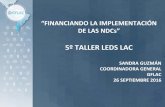 5º TALLER LEDS LACledslac.org/wp-content/uploads/2016/10/sandra_guzman_importancia... · 5º taller leds lac sandra guzmÁn coordinadora general gflac 26 septiembre 2016. lo que