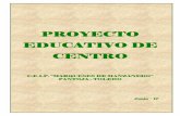 PROYECTO EDUCATIVO DE CENTROceip-marquesesdemanzanedo.centros.castillalamancha.es/sites/ceip... · PROYECTO EDUCATIVO DE CENTRO C.E.I.P. “MARQUESES DE MANZANEDO” PANTOJA - TOLEDO