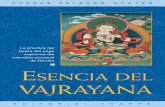 Esencia del vajrayana - tharpa.com · BUDISMO / MEDITACIÓN Esencia del vajrayana La práctica del tantra del yoga supremo del mandala corporal de Heruka 23.00 \/ $25.95 US ISBN 978-84-933148-8-0.