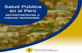 Salud Pública en el Perú - forosalud.org.pe Publica en el Peru - FASPA.pdf · papiloma humano 16 y 18 (VPH) para niñas adolescentes en el Perú ... nombres y fotos de médicos),