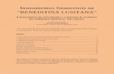 Instrumentos financeiros na BENEDITINA LUSITANAstatic.recantodasletras.com.br/arquivos/2658477.pdf · Un caso más de esos en que la función crea el órgano para que a la post- ...