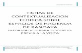FICHAS DE CONTEXTUALIZACION - …haciendapanoaya.com/...INFORMACION_PARA_DOCENTES.pdf · Islandia, de las Islas de la Ascensión, Santa Elena y de los archipiélagos de Azores y Canarias.