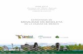 ESTRATEGIA DE MOVILIDAD EN BICICLETA - …martha.org.mx/una-politica-con-causa/wp-content/uploads/2013/09/10... · xico y cruza cuatro delegaciones políticas: Miguel Hidalgo, ...