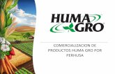 COMERCIALIZACION DE PRODUCTOS HUMA GRO …agromicrobiotech.com/wp-content/uploads/2017/02/presentacion... · interés es ingresar con UNA empresa que conoce el negocio y que desean