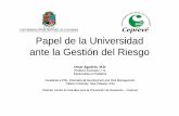 Papel de la Universidad ante la Gestión del Riesgoredulacrrd.org/wp-content/uploads/2017/11/Profesor-Omar-Agudelos.pdf · Sociedad Colombiana de Ingenieros ... Cuidado Intensivo