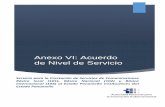 Anexo VI: Acuerdo de Nivel de Servicio - …innovacion.gob.pa/descargas/ACUERDO DE NIVEL DE... · Anexo VI: Acuerdo de Nivel de Servicio Servicio para la Prestación de Servicios