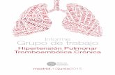 Hipertensión Pulmonar Tromboembólica Crónica · mayoría de los pacientes (77%) presentan una afectación grave con limitaciones funcio- nales importantes en el momento del diagnóstico