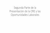 Segunda Parte de la Presentación de la CRE y las …centrodeenergia.itam.mx/sites/default/files/... · 2016-11-07 · Presentación de la CRE y las ... competitivos frente a las