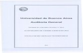 Universidad de Buenos Aires Auditoria General - uba.ar · Se solicito la entrega, hasta el 08 de enero del ano 2015, de la siguiente documentacion: Fotocopias de las boletas de dep6sitos