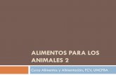 ALIMENTOS PARA LOS ANIMALES 2 - Inicio · Generalidades de las tablas Agrupar alimentos por ... • Dificulta absorción de nutrientes. • Afecta aves ... forraje de alfalfa en relación