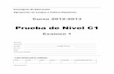 Prueba de Nivel C1 - alcestuttgart.files.wordpress.com · Agrupación de Lengua y Cultura Españolas Curso 2012-2013 Prueba de Nivel C1 Examen 1 Alumno ... A partir de aquella noche,